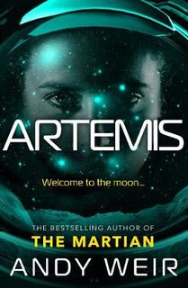 Artemis - Andy Weir (ISBN 9781785030253)