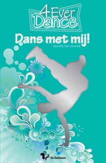 Dans met mij! - Henriëtte Kan-Hemmink (ISBN 9789045414102)