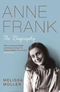 Anne Frank - Melissa Müller (ISBN 9781408842096)