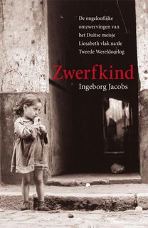 Zwerfkind - Ingeborg Jacobs (ISBN 9789032515126)