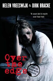 Over the edge - Helen Vreeswijk, Dirk Amp, Bracke (ISBN 9789022324790)