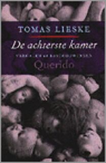 De achterste kamer - Tomas Lieske (ISBN 9789021473598)