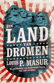 Een land van dromen - Louis P. Masur (ISBN 9789000356751)