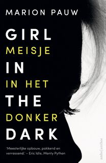 Girl in te dark / meisje in het donker - Marion Pauw (ISBN 9789026337079)