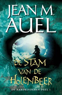 De stam van de holenbeer - Jean Marie Auel (ISBN 9789022999714)