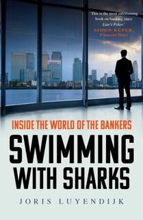 Swimming with Sharks - Joris Luyendijk (ISBN 9781783350650)
