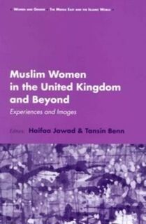 Muslim Women in the United Kingdom and Beyond - (ISBN 9789004125810)