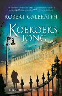 Koekoeksjong - Robert Galbraith (ISBN 9789022572115)