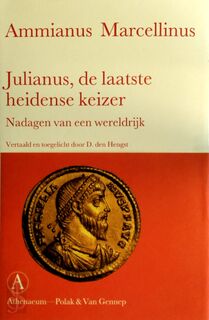 Julianus, de laatste heidense keizer - Ammianus Marcellinus (ISBN 9789025370466)