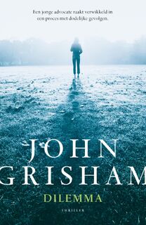 Dilemma - John Grisham (ISBN 9789400505070)