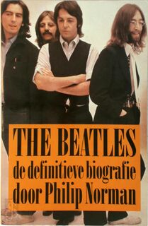 The Beatles - Philip Norman (ISBN 9789062138845)