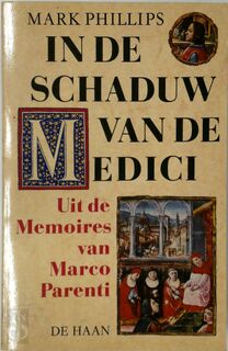 In de schaduw van de Medici - M. Phillips (ISBN 9789026946790)