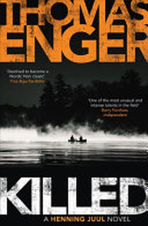 Killed - Thomas Enger (ISBN 9781910633991)