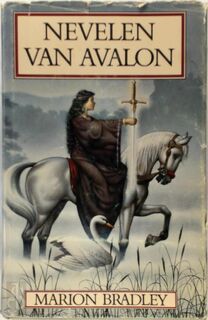 Nevelen van Avalon - Marion Bradley (ISBN 9789022508015)