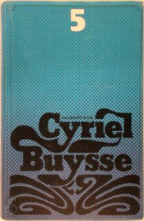 Verzameld werk / 5 - Cyriël Buysse (ISBN 9789022304563)