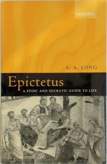 Epictetus - A. A. Long, Professor Of Classics A A Long (ISBN 9780199245567)