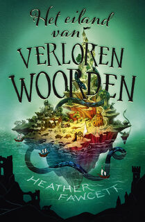 Het eiland van verloren woorden - Heather Fawcett (ISBN 9789026155727)
