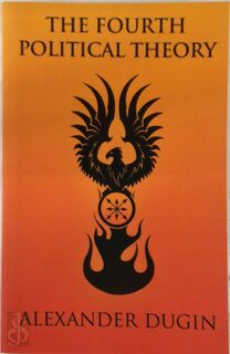 The Fourth Political Theory - Alexander Dugin (ISBN 9781907166655)