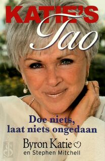 Katie's tao - Byron Katie, Stephen Mitchell (ISBN 9789022544280)
