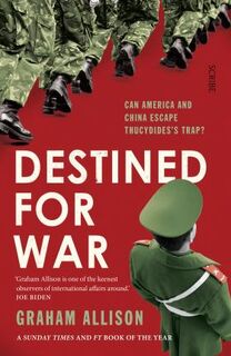 Destined for War - Graham T. Allison (ISBN 9781911617303)