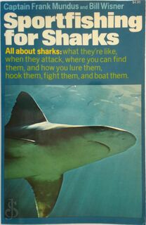 Sportfishing for Sharks - Frank Mundus, William L. Wisner