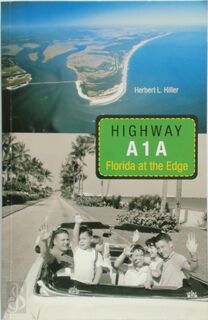 Highway A1A - Herbert L. Hiller (ISBN 9780813028330)