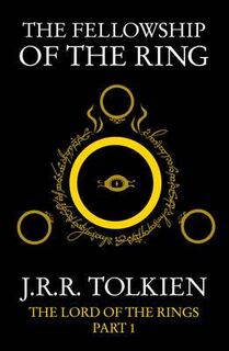 Fellowship of the Ring - J R R Tolkien (ISBN 9780261103573)