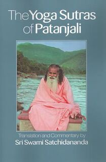 The Yoga Sutras of Patanjali - Swami Satchidananda (ISBN 9781938477072)