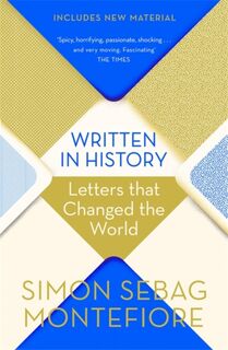 Written in History - Simon Sebag Montefiore (ISBN 9781474609197)