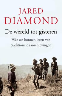 De wereld tot gisteren - Jared Diamond (ISBN 9789000315772)