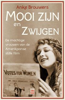 Mooi zijn en zwijgen - Anke Brouwers (ISBN 9789464340723)