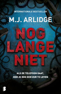 Nog lange niet - M.J. Arlidge (ISBN 9789022595725)