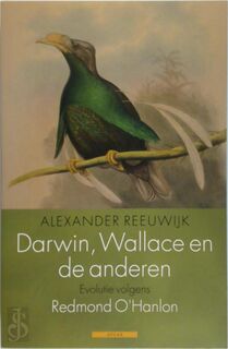 Darwin, Wallace en de anderen - Alexander Reeuwijk (ISBN 9789045018782)