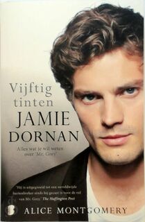 Vijftig tinten Jamie Dornan - Alice Montgomery (ISBN 9789022573266)