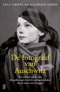 De fotograaf van Auschwitz - Luca Crippa, Maurizio Onnis (ISBN 9789022590379)