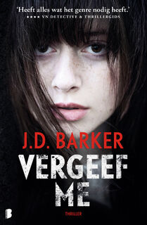 Vergeef me - J.D. Barker (ISBN 9789022596593)