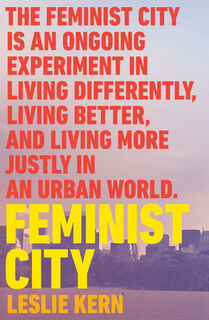 Feminist City - Leslie Kern (ISBN 9781788739825)