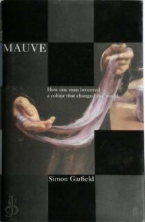Mauve - Simon Garfield (ISBN 9780571201976)