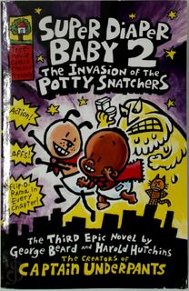 Super Diaper Baby 2 - The Invasion of the Potty Snatchers - Dav Pilkey (ISBN 9781407130910)