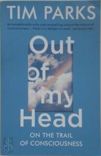 Out of my head - Tim Parks (ISBN 9781784705985)