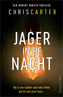 Jager in de nacht - Chris Carter (ISBN 9789402766196)