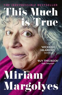 This Much Is True - Miriam Margolyes (ISBN 9781529379907)