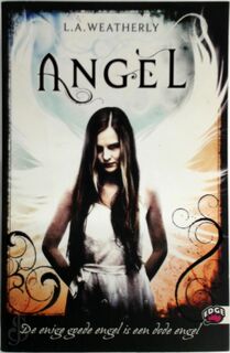 Angel - L.a. Weatherly (ISBN 9789022326350)