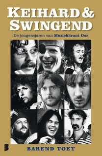 Keihard & Swingend - Barend Toet (ISBN 9789460231179)