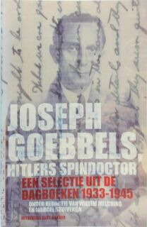 Joseph Goebbels, Hitlers spindoctor - [Red.]Willem Melching, [Red.] Marcel Stuivenga (ISBN 9789035135994)