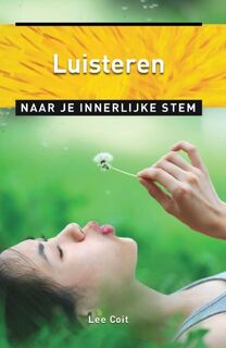 Luisteren naar je innerlijke stem - Lee Coit, A.M. Poutsma-Pape (ISBN 9789020207033)