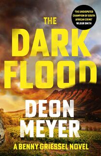 The Dark Flood - Deon Meyer (ISBN 9781529375527)