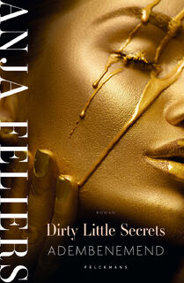 Dirty Little Secrets: Adembenemend - Anja Feliers (ISBN 9789464013535)