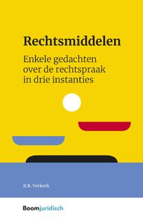 Rechtsmiddelen - R.R. Verkerk (ISBN 9789400112186)