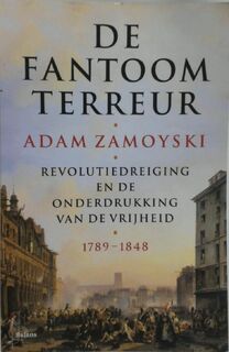 De Fantoomterreur - Adam Zamoyski (ISBN 9789460039263)